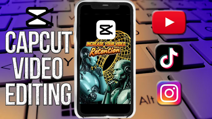 do video editing in capcut for tiktok and youtube to be more retention