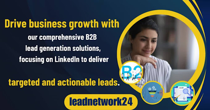 provide accurate b2b lead generation and linkedin b2b lead generation for you