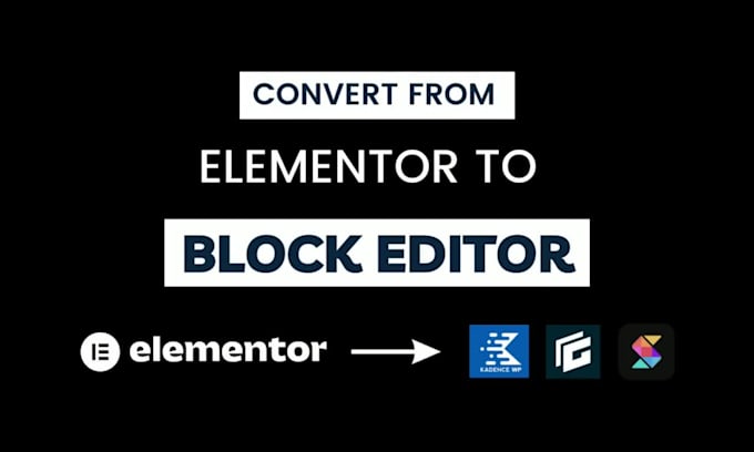 convert elementor website to block editor
