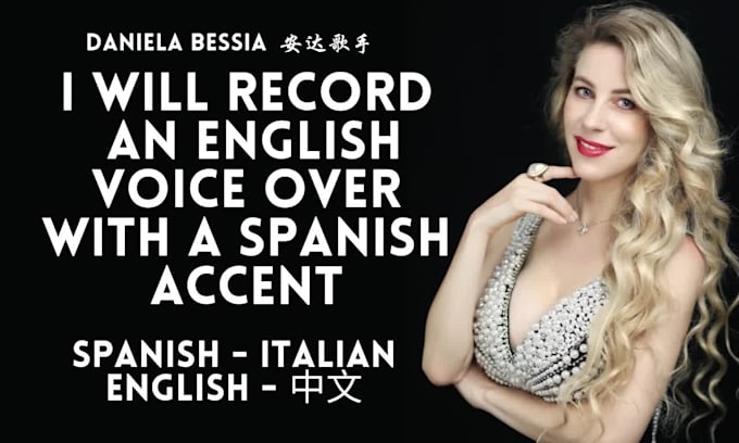 record an english voice over with spanish accent