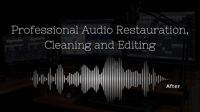 clean, edit and restore your audio