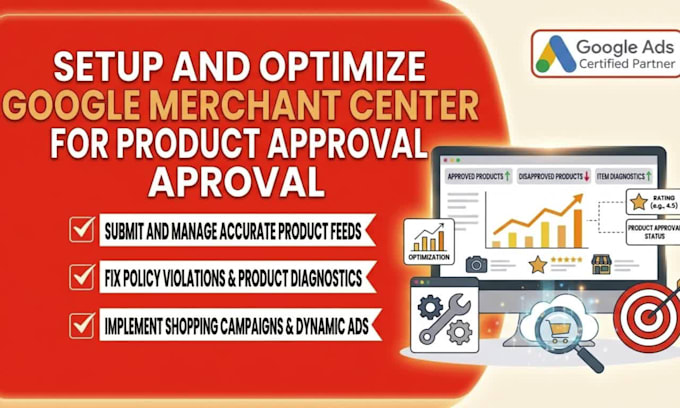 setup and optimize google merchant center for product approval