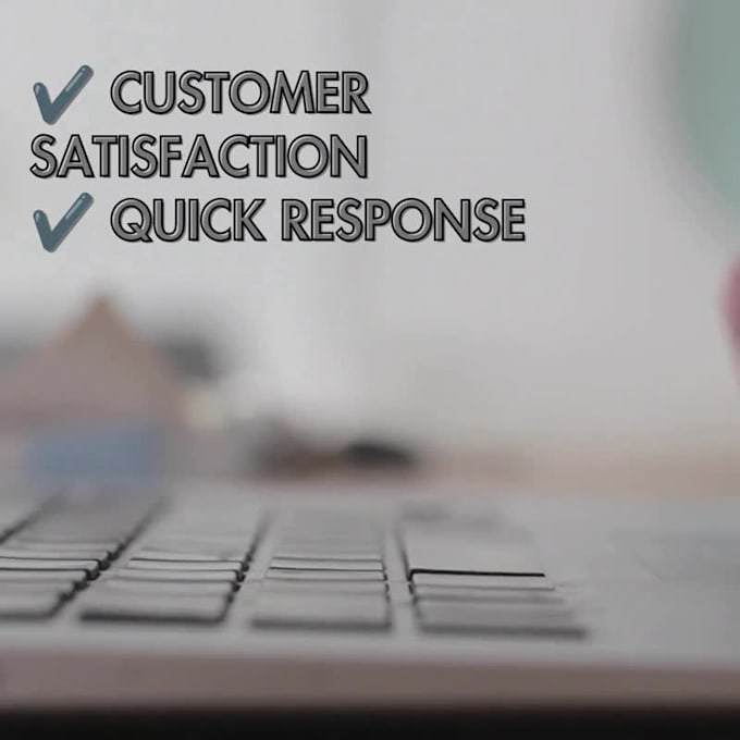 be your full time customer service representative