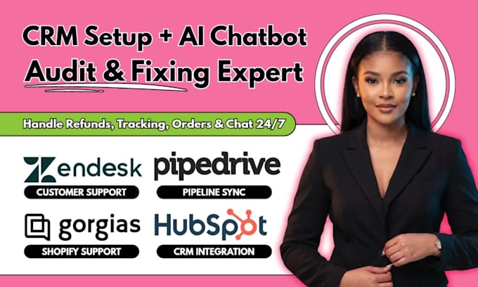 setup zendesk gorgias customer ai chatbot support hubspot CRM pipedrive expert