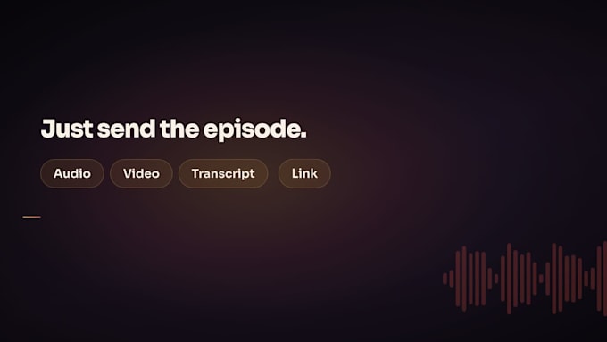 write SEO podcast show notes, episode summaries and timestamps