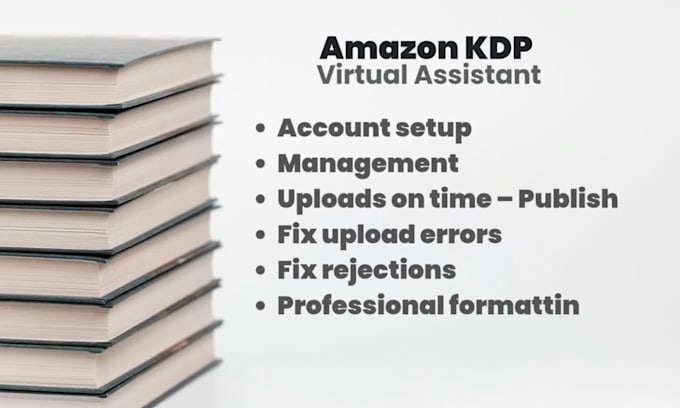 be your amazon KDP virtual assistant, publish, format, proofread
