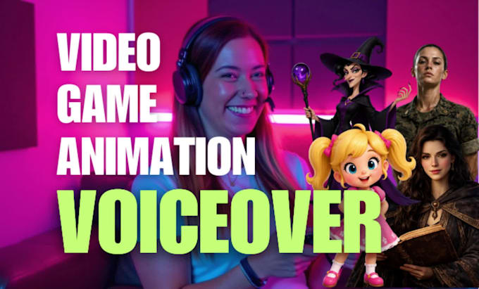 perform a character voiceover for your video game or animation