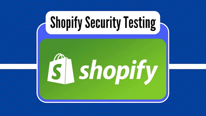 perform web application penetration testing for wordpress and shopify websites