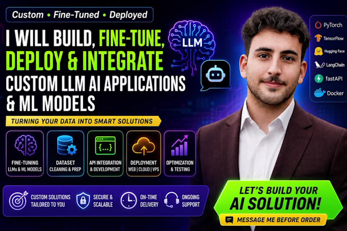 build, fine tune, deploy, and integrate custom llm ai applications, ml models