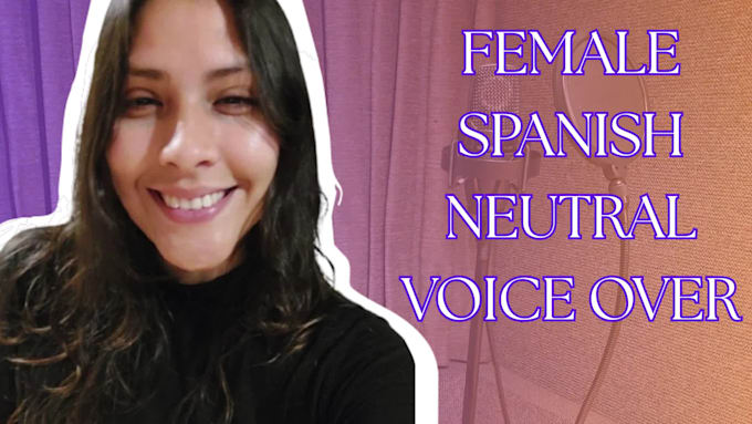 record a professional neutral spanish voice over