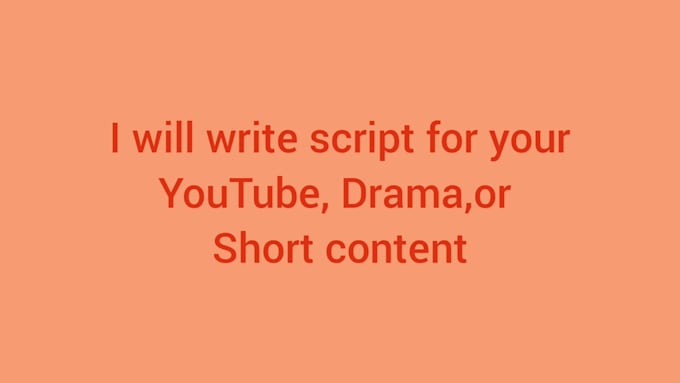 write drama scripts and creative short content