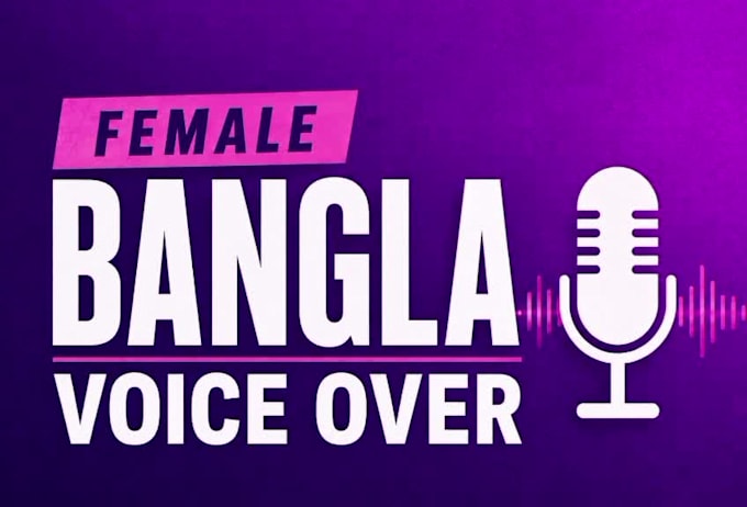 record professional bangla voice over for you