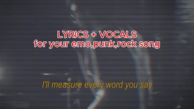 Write lyrics for your emo, punk, rock song by Fraend | Fiverr