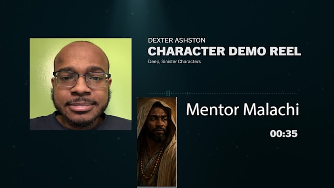 record a deep, sinister or serious character voice over