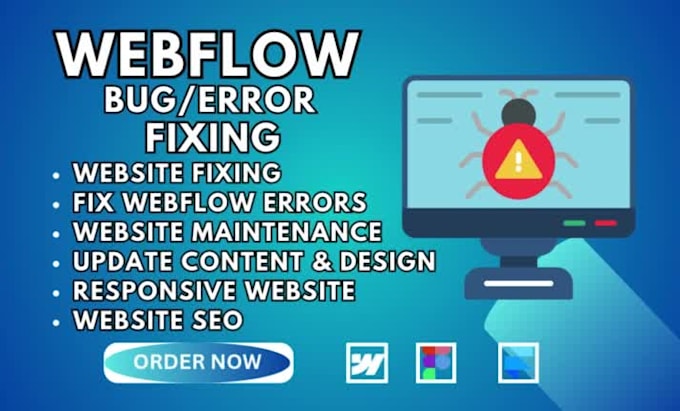 fix webflow bugs, update your site, and provide ongoing webflow maintenance