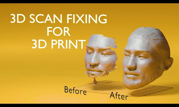 fix ,smooth and cleanup your 3d scan for 3d printing