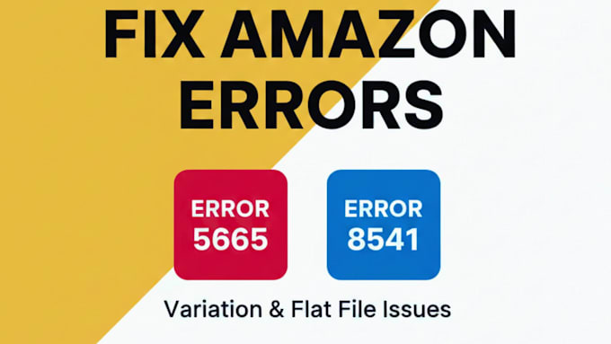 fix amazon listing error 5665, 8541, 5461 and variation issues with flat file