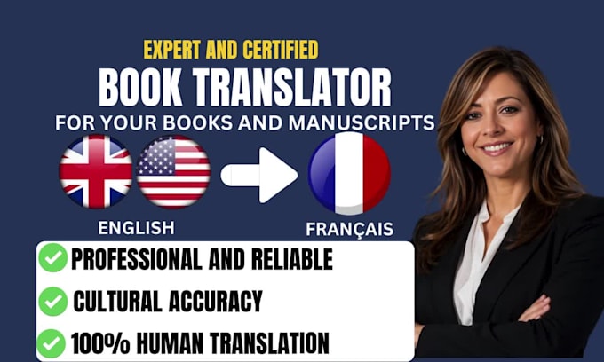 do professional english to french,french to english book translation