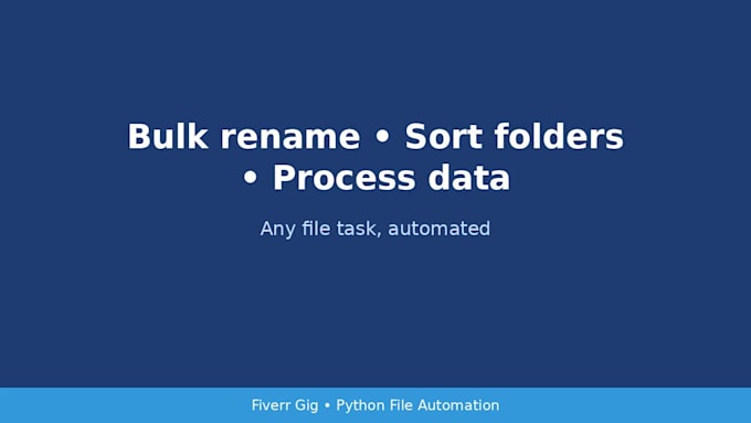 write a python script to automate your file tasks