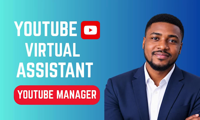 be your professional youtube virtual assistant and channel manager