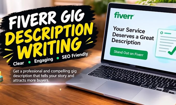 write a professional and SEO friendly fiverr gig description
