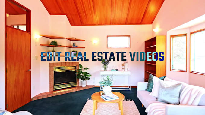 edit real estate videos