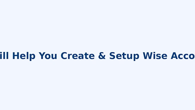 help creating a wise account