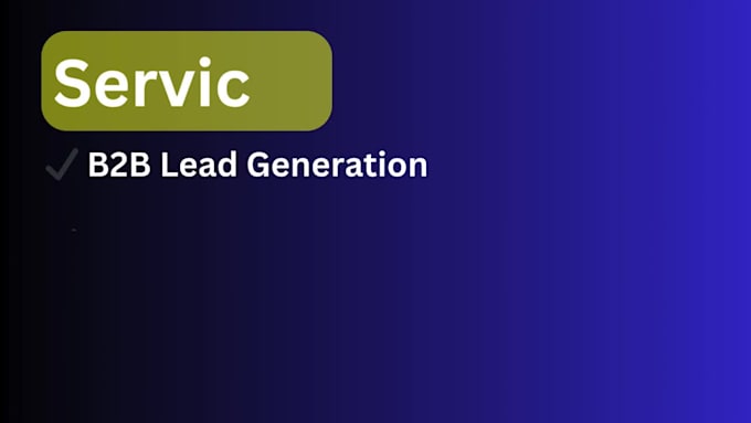 do b2b linkedln lead generation and verified prospect list building