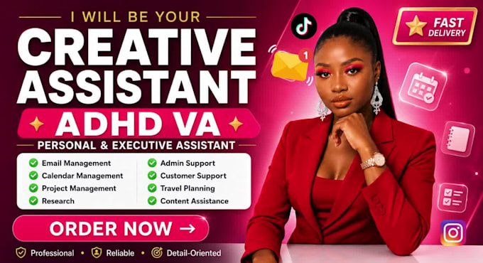 be your adhd virtual assistant creative assistant executive admin assistant
