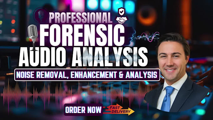 do forensic audio editing, cleanup, voice detection, noise removal, and analysis