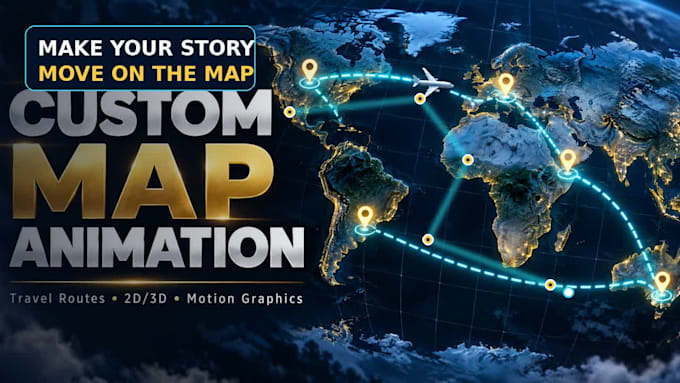 create custom ai 2d 3d map animation video travel route and documentary video