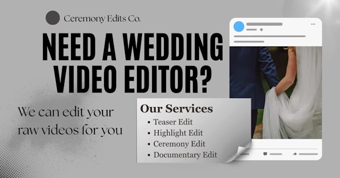 edit your wedding, event, and or ceremony footage