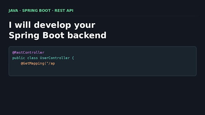 develop java spring boot rest API and backend