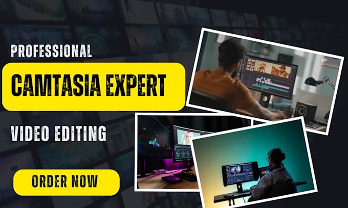 do camtasia video editing and be your expert