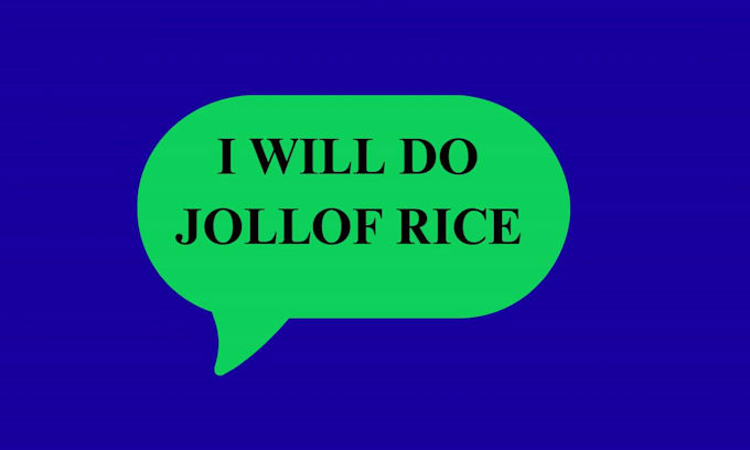 do your jollof rice for bbl yansh