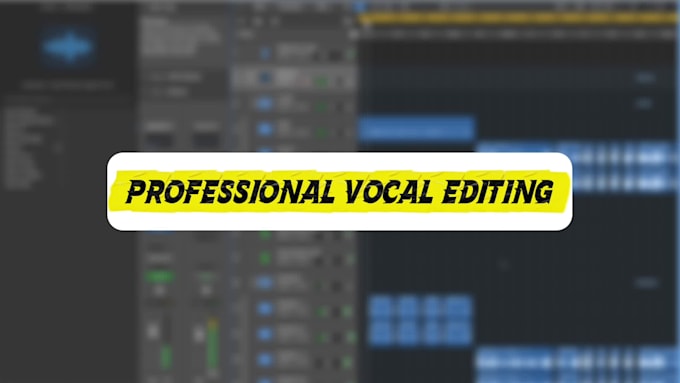 professionally edit and tune your vocals