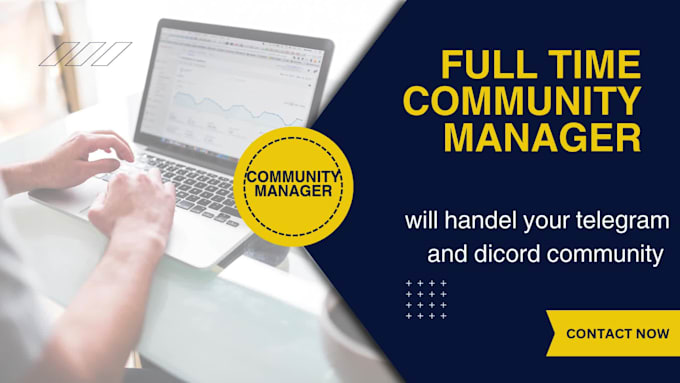 be your community manager of your telegram and discord group with 40 chatters