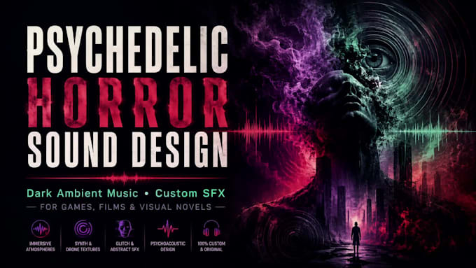 create psychedelic horror sound design and ambient music