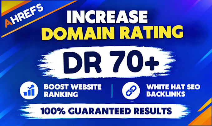 increase dr, increase domain rating, increase ahrehfs dr