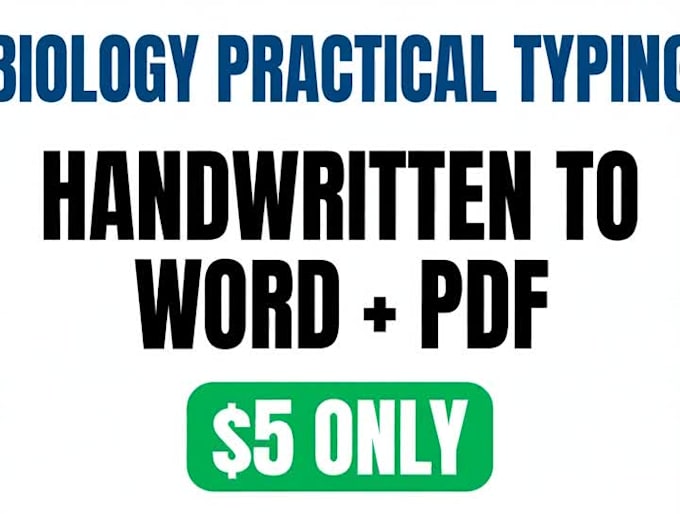 type bsc biology practical file to word PDF neatly in 24h