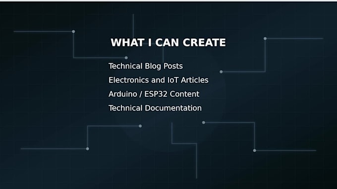 do technical writing on electronics and arduino projects
