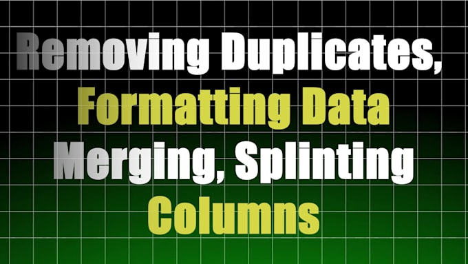 clean, format, merge, split excel data