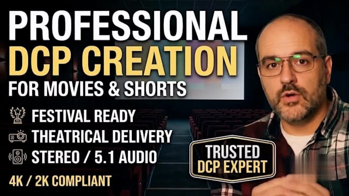 a dci compliant dcp for your film festival or cinema