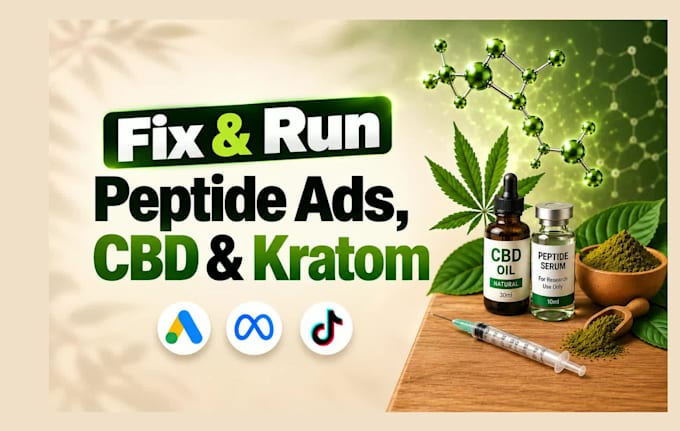 fix cbd ads, peptide ads expert, hemp kratom google meta ads approval