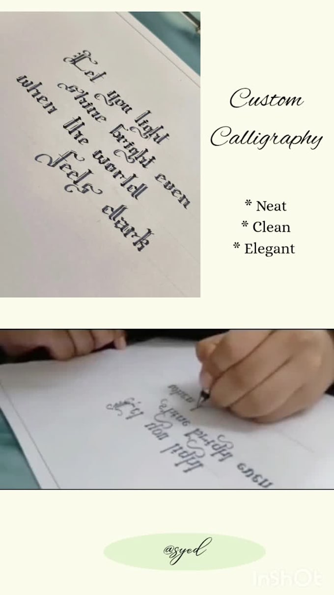 create handwritten calligraphy for tattoo, wedding, and custom quotes