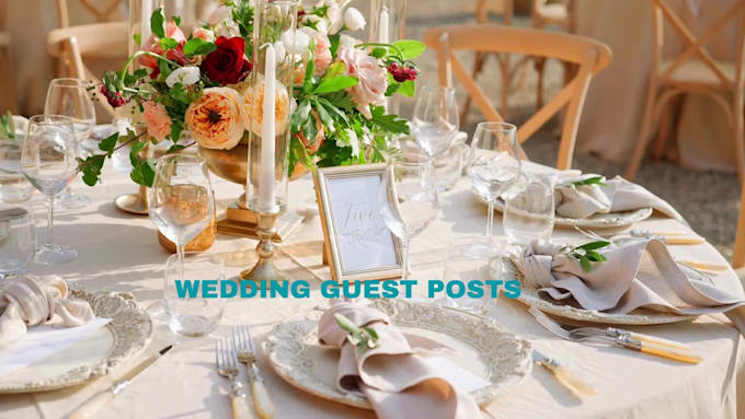 provide high da wedding guest posts with dofollow backlinks