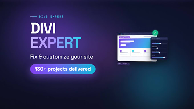 be your divi expert to customize or fix your divi website