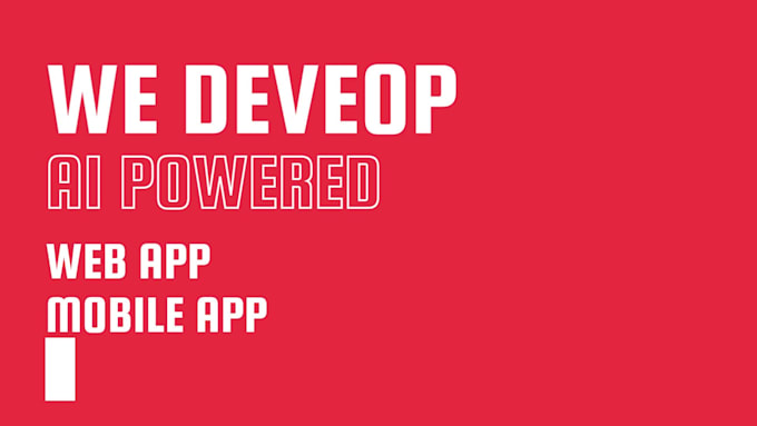 develop full stack ai powered web and mobile apps