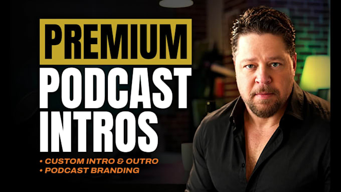 do your podcast intros and outros better than anyone else