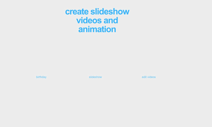 create slideshow videos and animation